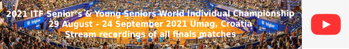 2021 ITF SENIORS WORLD TENNIS CHAMPIONSHIPS