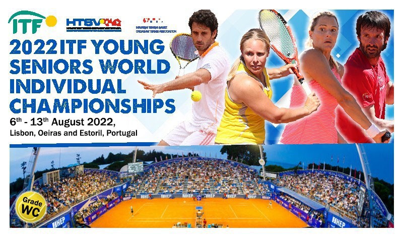 2022 ITF YOUNG - SENIORS WORLD INDIVIDUAL CHAMPIONSHIPS